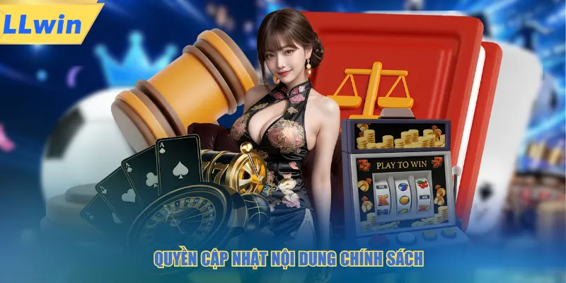 Quyền cập nhật nội dung chính sách